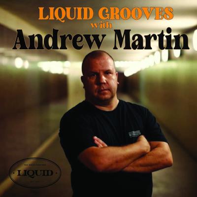 Liquid Grooves with Andrew Martin
