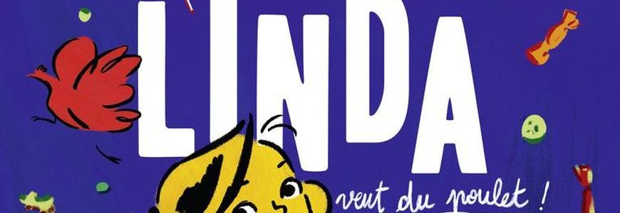 Cinéma plein air (Square du Luxembourg) – « Linda veut du poulet ! » de Chiara Malta et Sébastien La