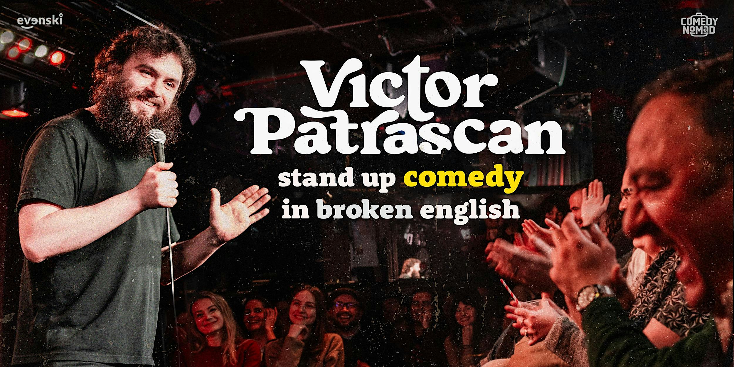 Stand-up Comedy in English by Victor Patrascan in Luxembourg