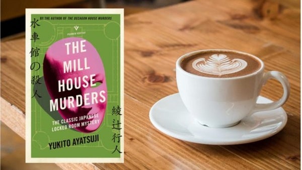 August Book Selection: The Mill House Murders by Yukito Ayatsuji