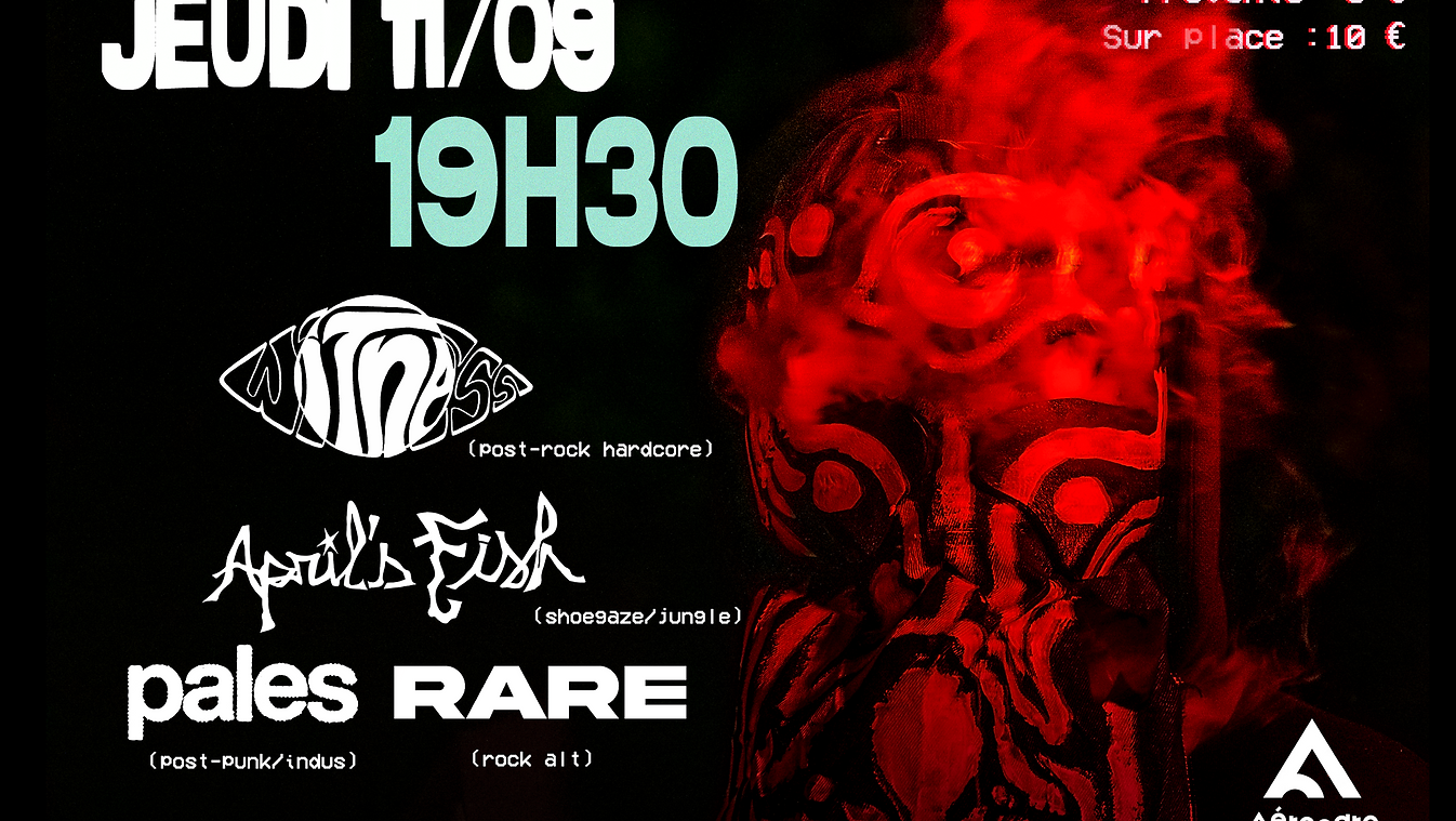 Concert Witness / April's Fish / Pales / Rare