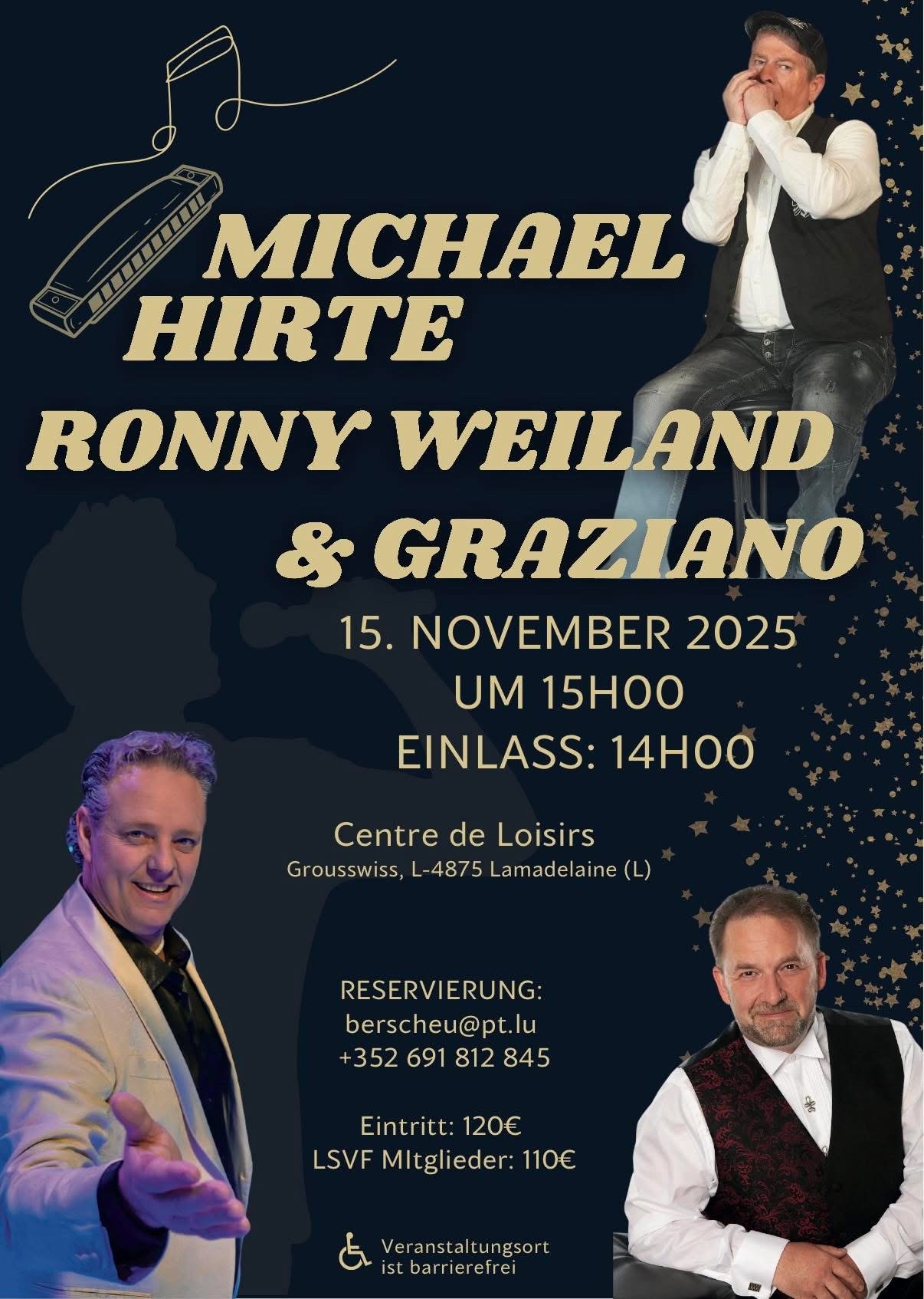Concert “Michael Hirte”, “Ronny Weiland” & “Graziano”