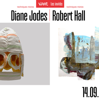 Vernissage des œuvres de Diane Jodes & Robert Hall