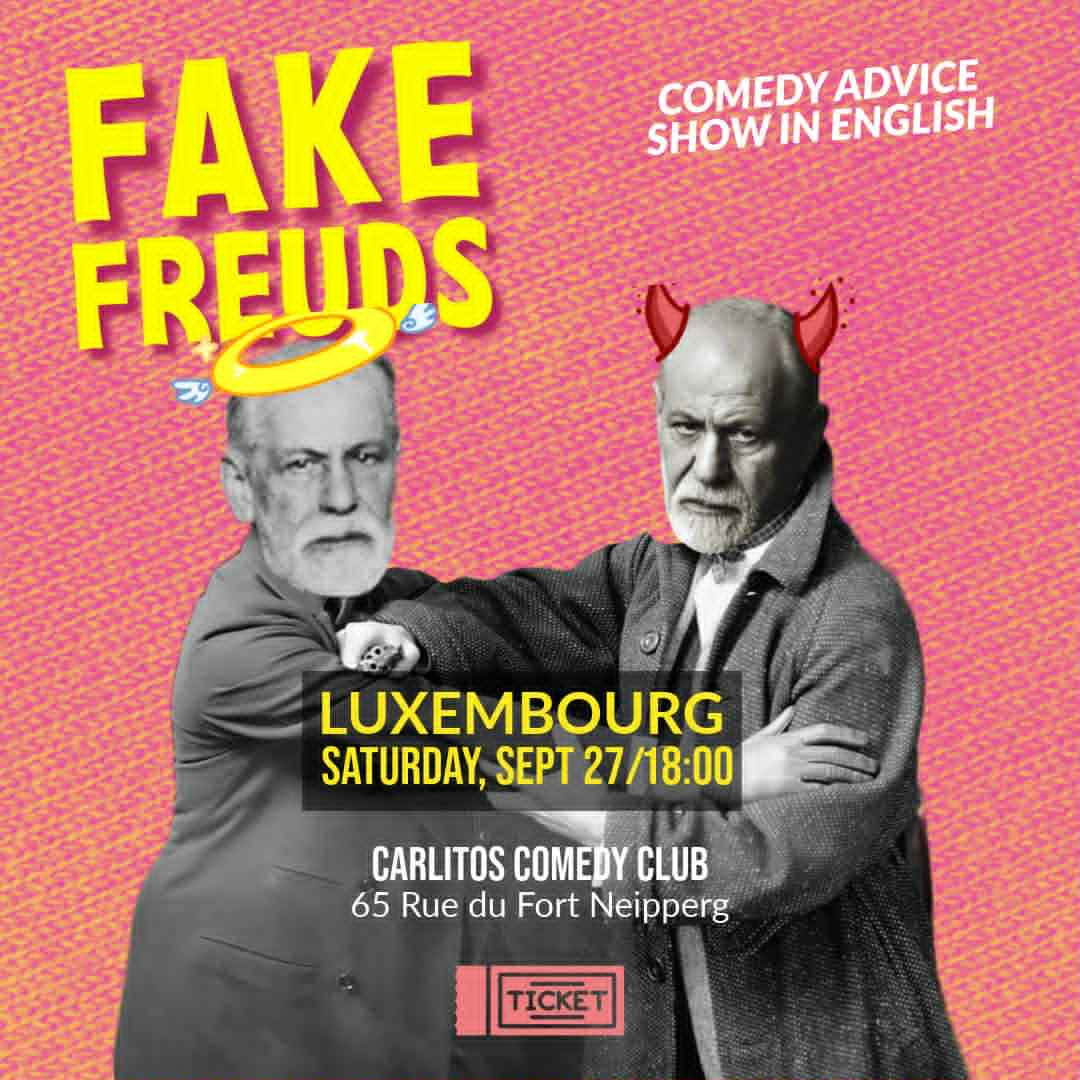 FAKE FREUDS - A Self-Help Comedy Show - English Stand Up in Luxembourg