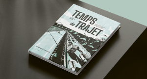 Travel Time: Routes, Borders, and Vanished Hours at the Margins of Work in Luxembourg