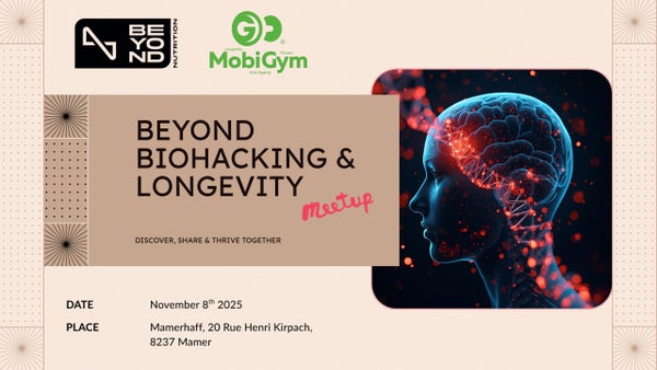 Au-delà du biohacking & Meetup sur la longévité