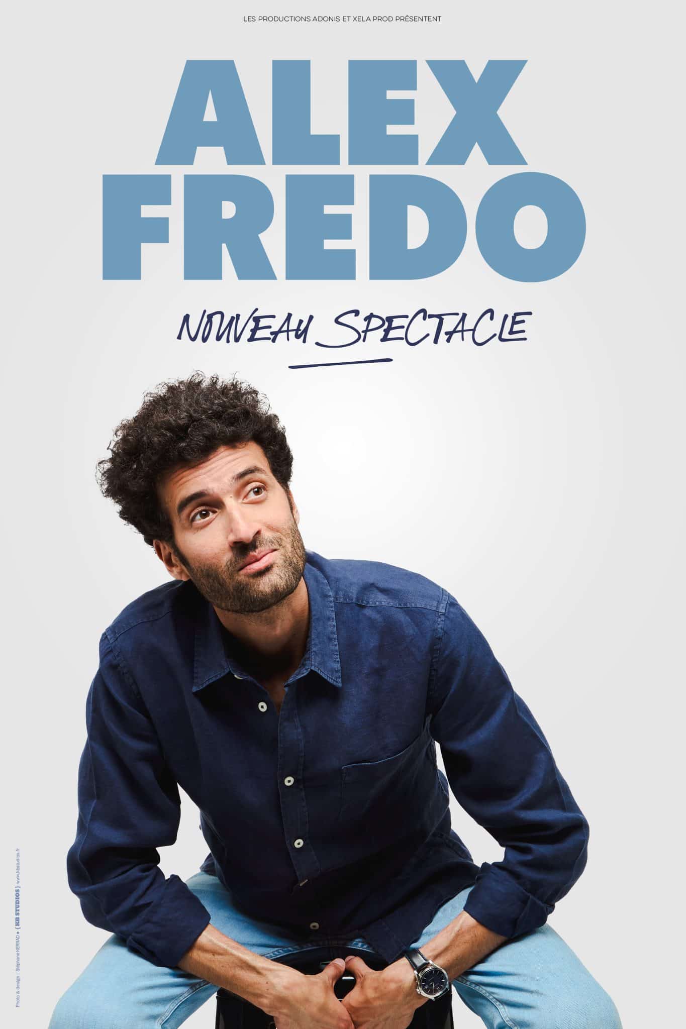 Alex Fredo – Nouveau Spectacle