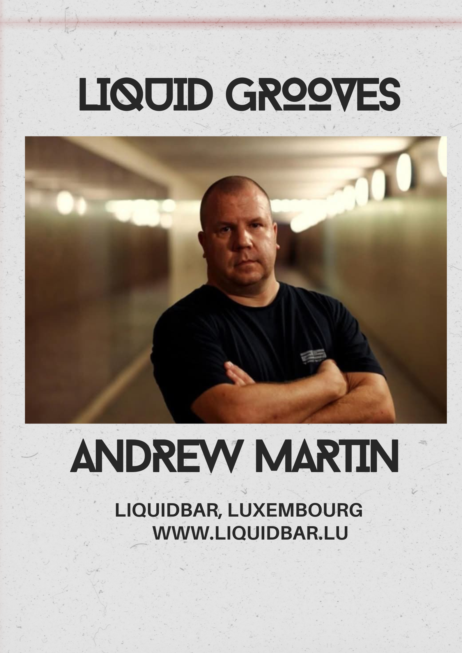 Liquid Grooves avec Andrew Martin