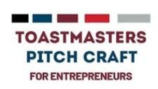 Pitch Craft for Entrepreneurs Toastmasters Club