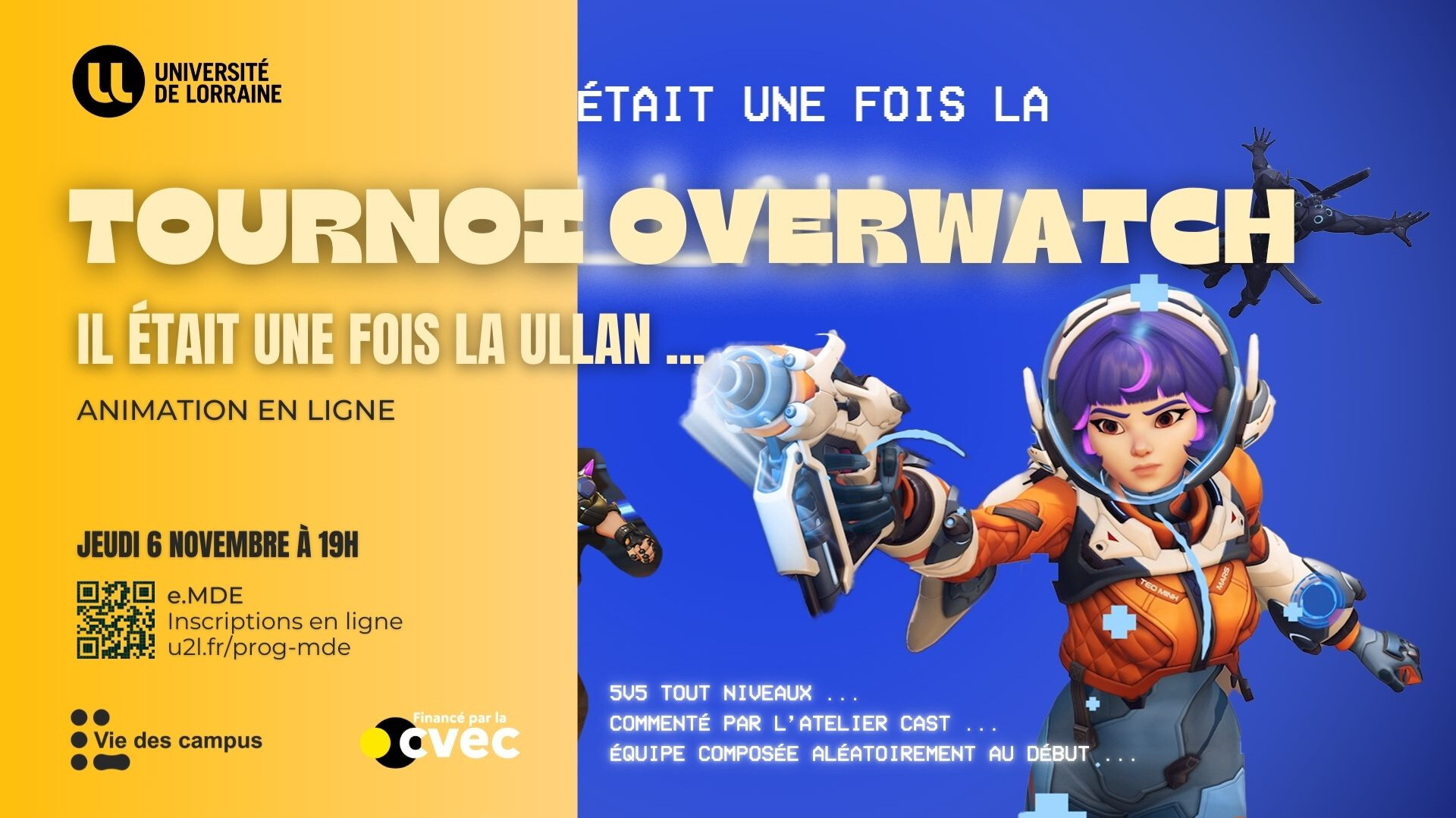Esport Tournament Overwatch - 'Once upon a time at the ULLAN...'