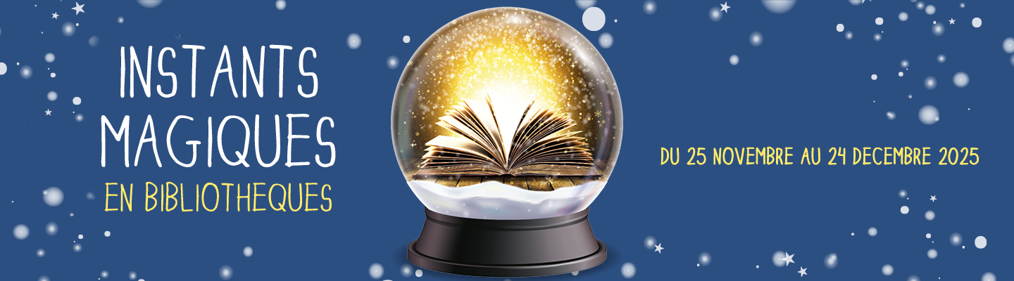 Instants magiques en bibliothèques